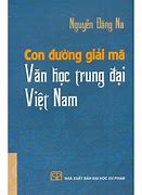 Khái Niệm Văn Học Trung Đại Việt Nam Là Gì