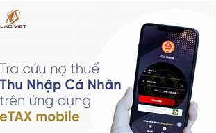 Tra Cứu Doanh Nghiệp Bị Nợ Thuế Trên Etax Mobile